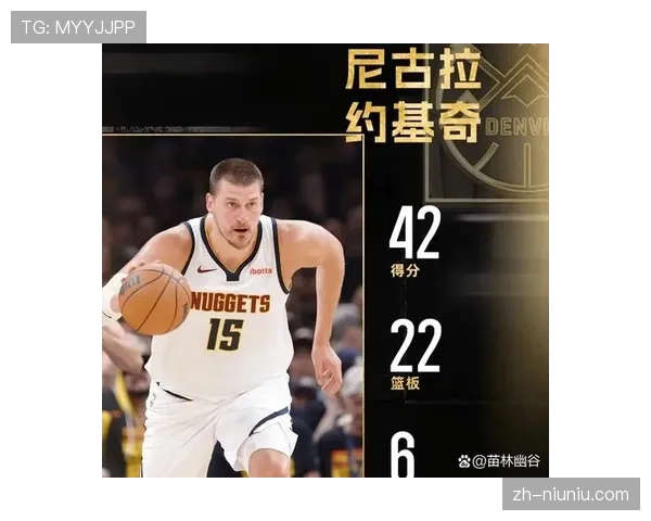 MVP争夺白热化：约基奇全面性对决亚历山大效率值